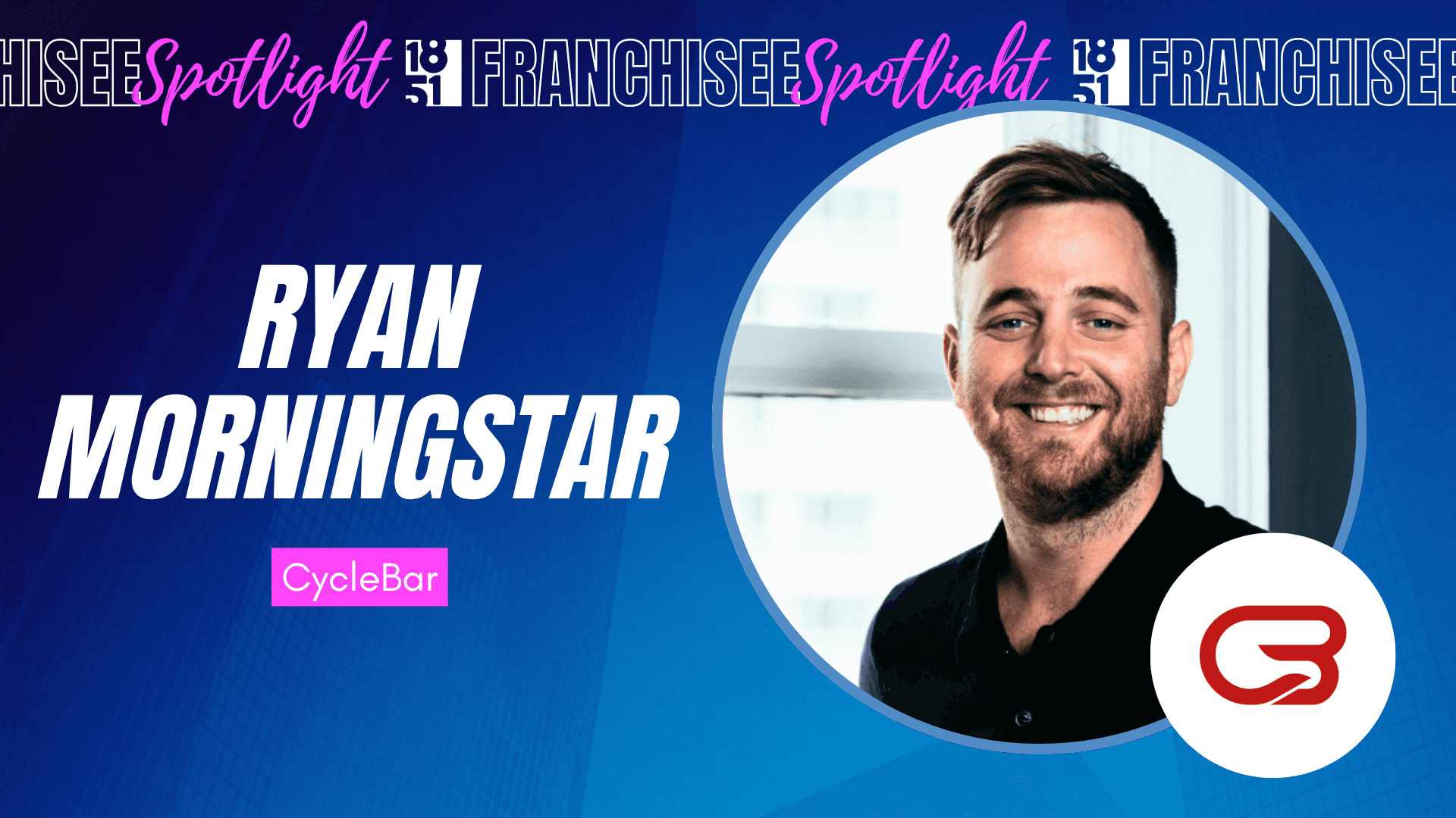 Ryan Morningstar franchisee CycleBar