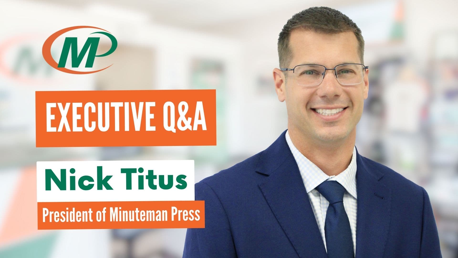 Minuteman Press | Executive Q&A