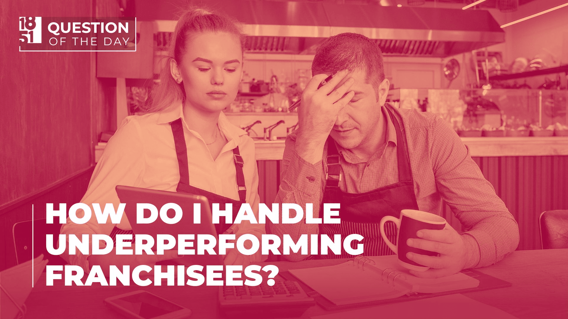 How Do I Handle Underperforming Franchisees? — A Guide for Franchisors