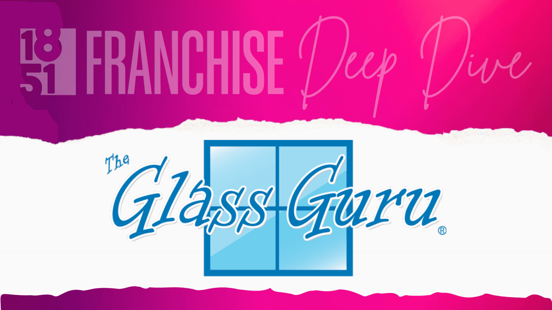 The Glass Guru Franchise Costs, Fees, Profit and Data for 2026