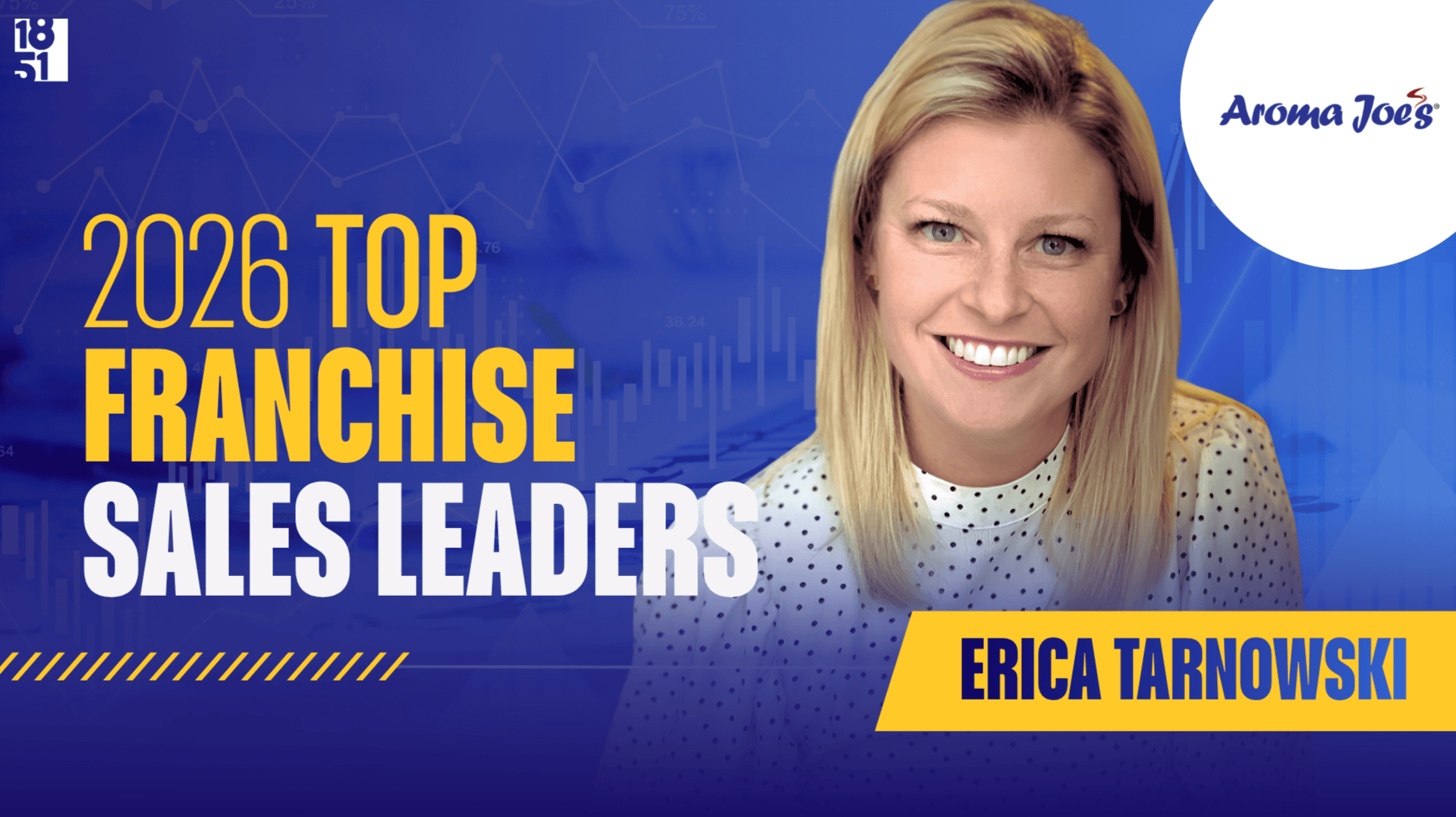 2026 Top Franchise Sales Leaders: Erica Tarnowski, Franchise Development Director for Aroma Joe’s