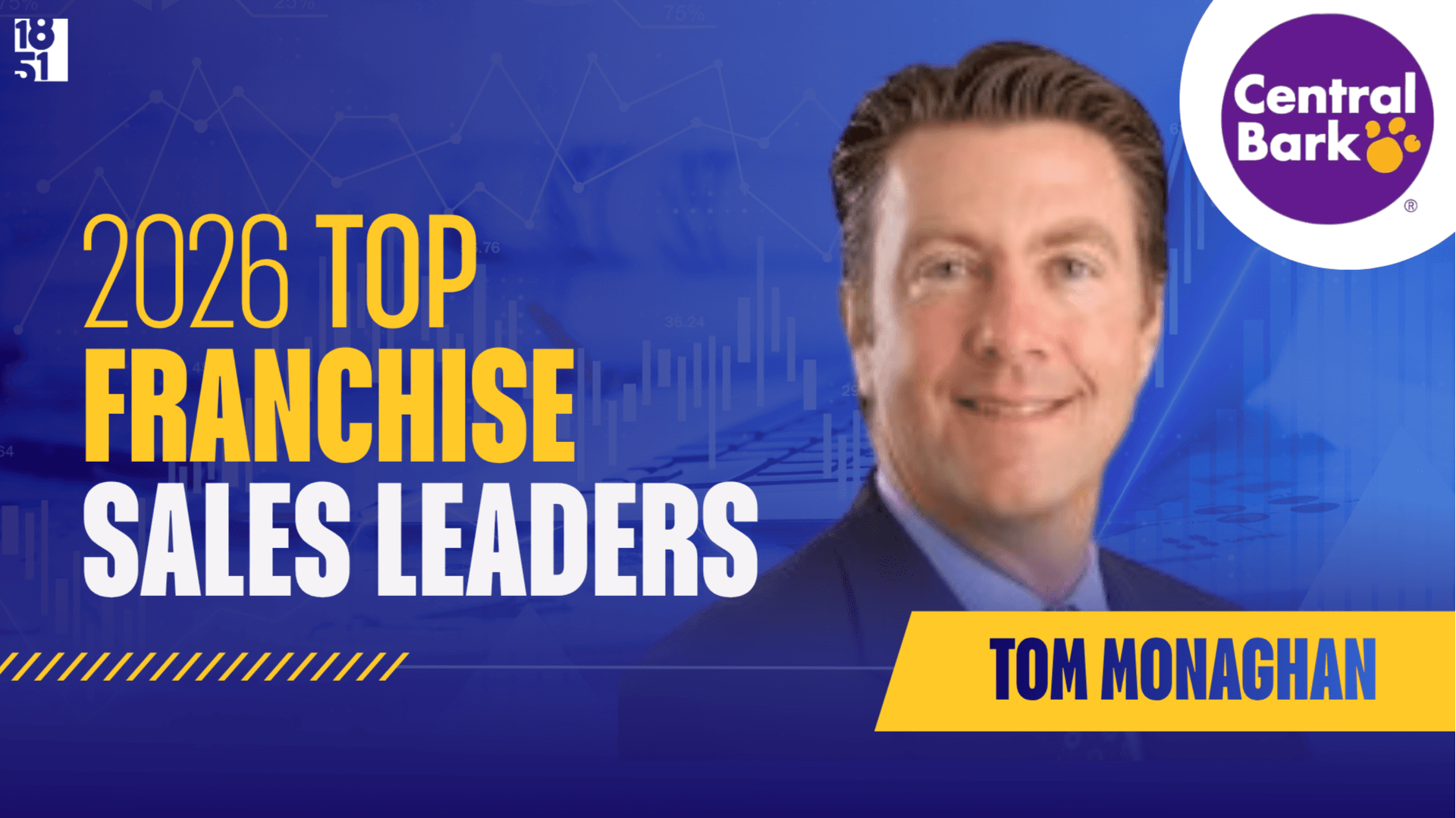 2026 Top 25 Franchise Sales Leaders: Tom Monaghan, CDO of Central Bark USA