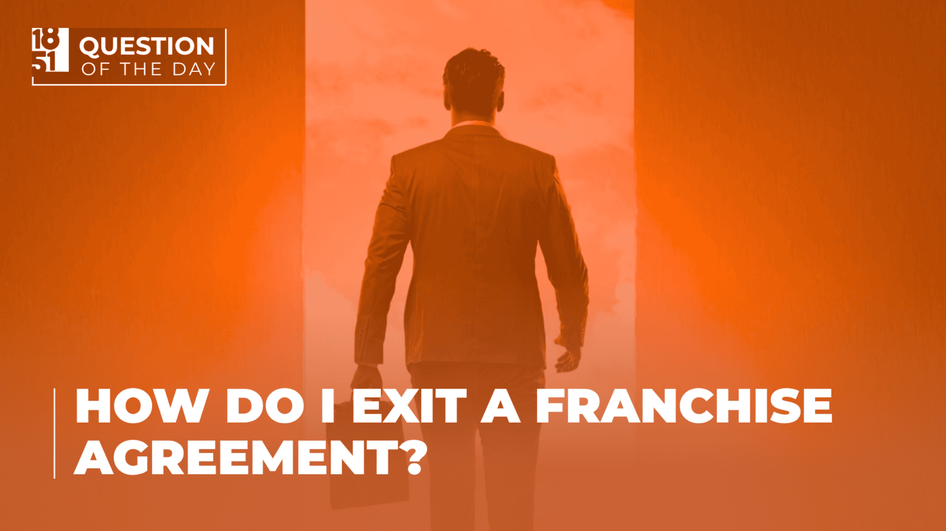 How Do I Exit a Franchise Agreement? Understanding Your Options