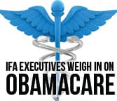 IFA Execs Weigh in on Obamacare