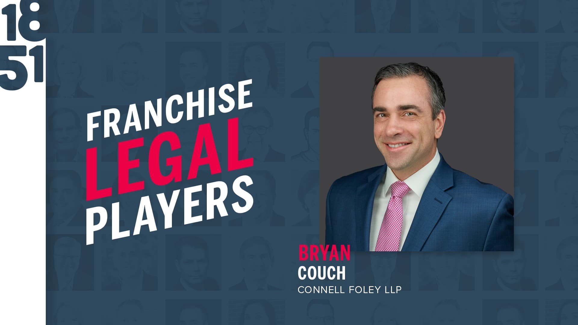 Franchise Legal Players: Bryan Couch, Partner at Connell Foley LLP