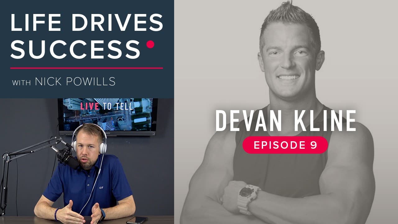 Life Drives Success | Episode 9: Burn Boot Camp's Devan Kline