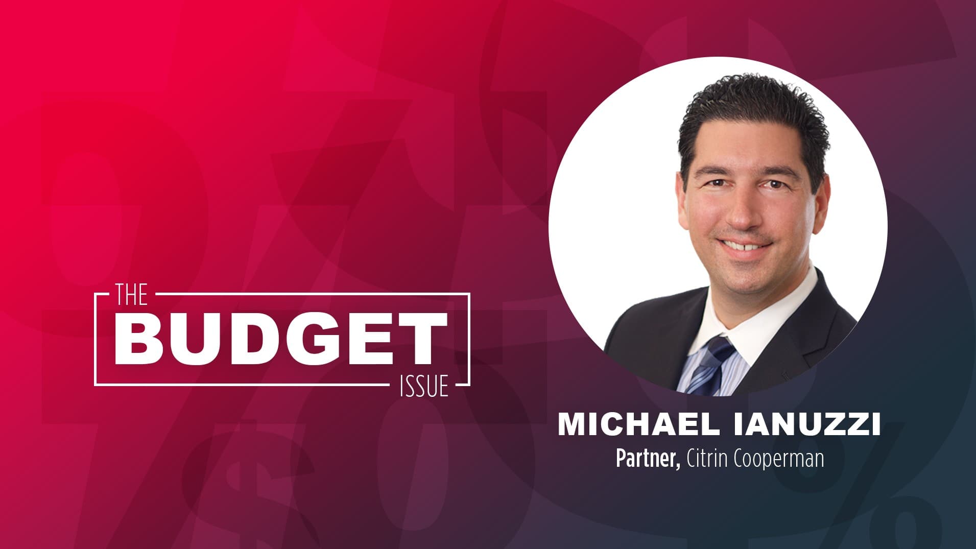 How Franchise Brands Should be Spending Their Development Budgets in 2020, According to Citrin Cooperman’s Michael Iannuzzi