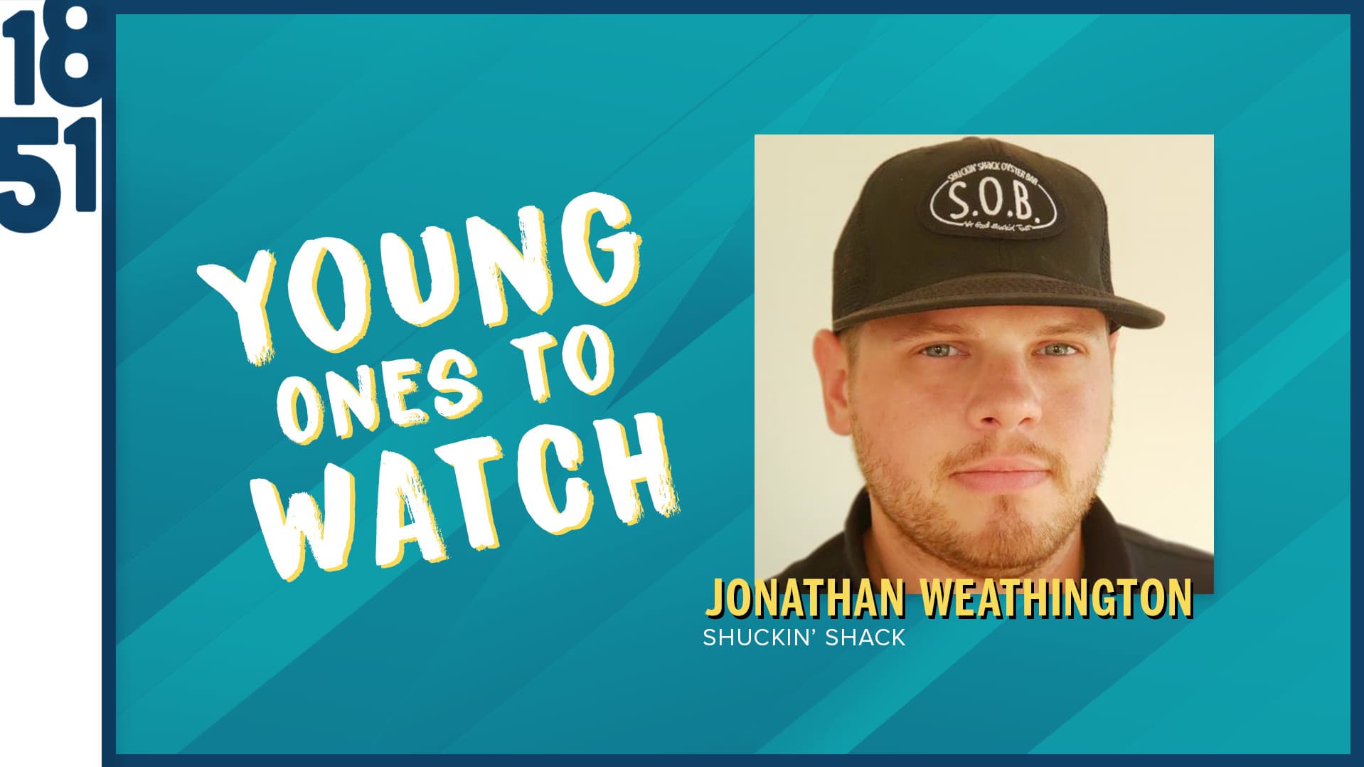Young Ones To Watch: Jonathan Weathington, CEO of Shuckin’ Shack Oyster Bar