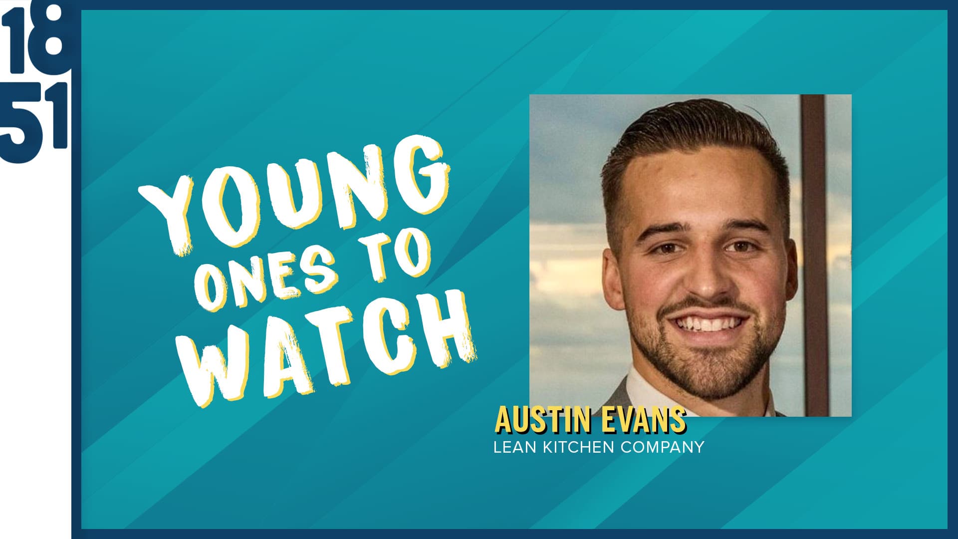 Young Ones to Watch: Austin Evans of Lean Kitchen Company
