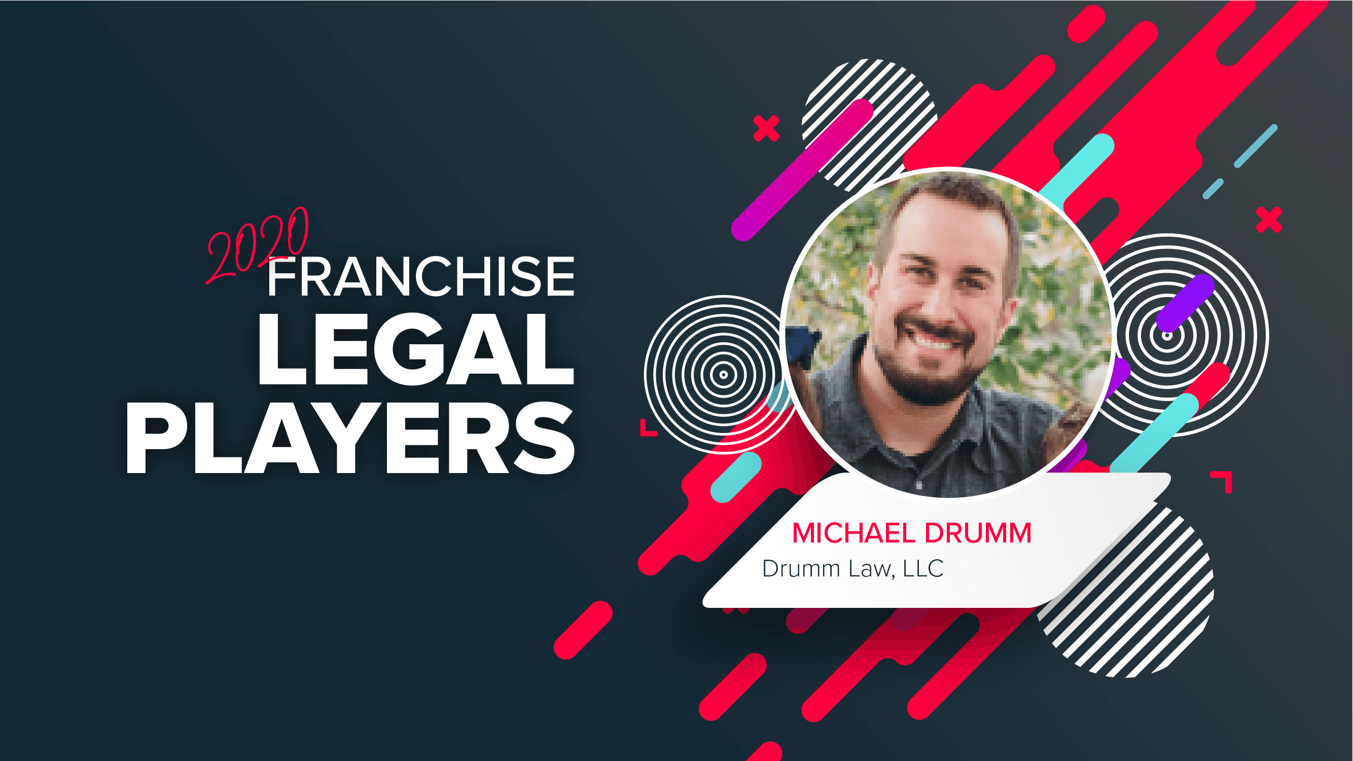 Top Franchise Lawyers: Mike Drumm of Drumm Law, LLC and BeerAttorney.com