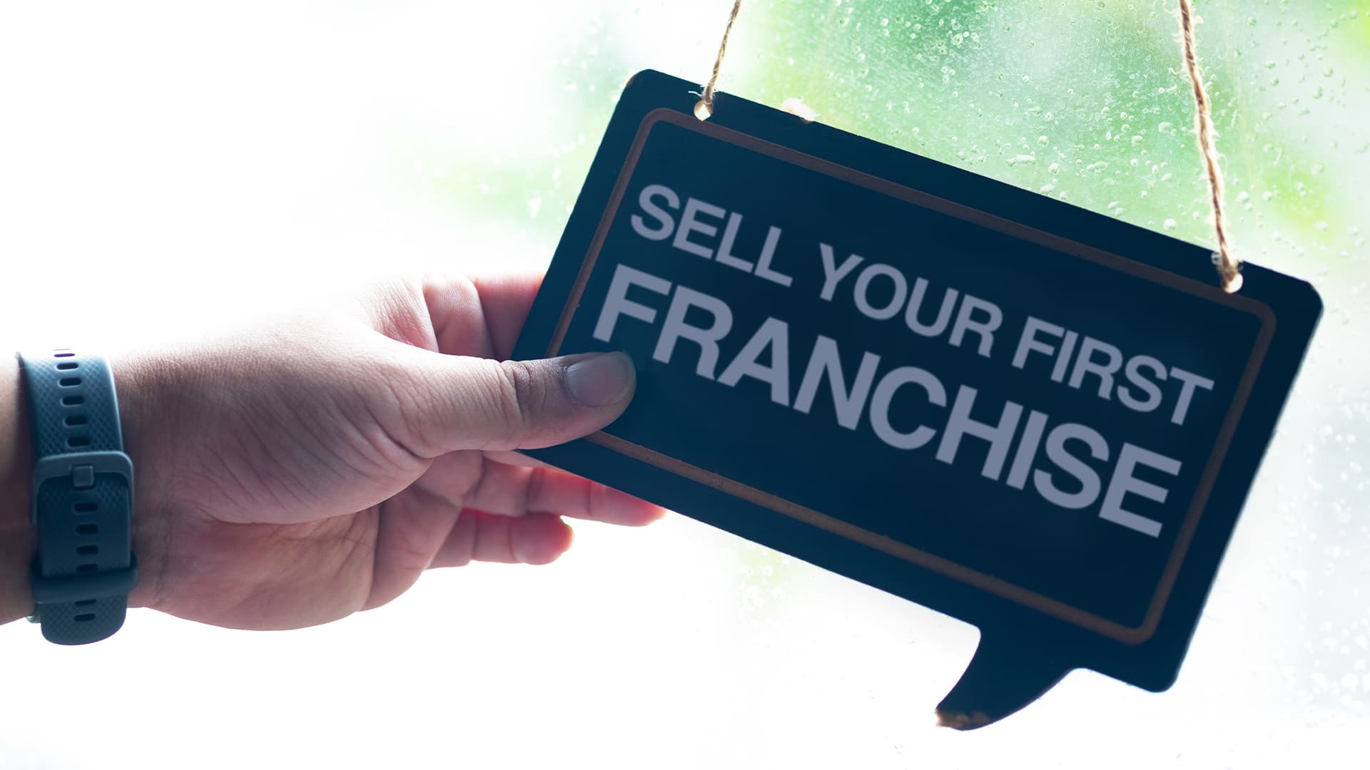 How To Sell Your First Franchise