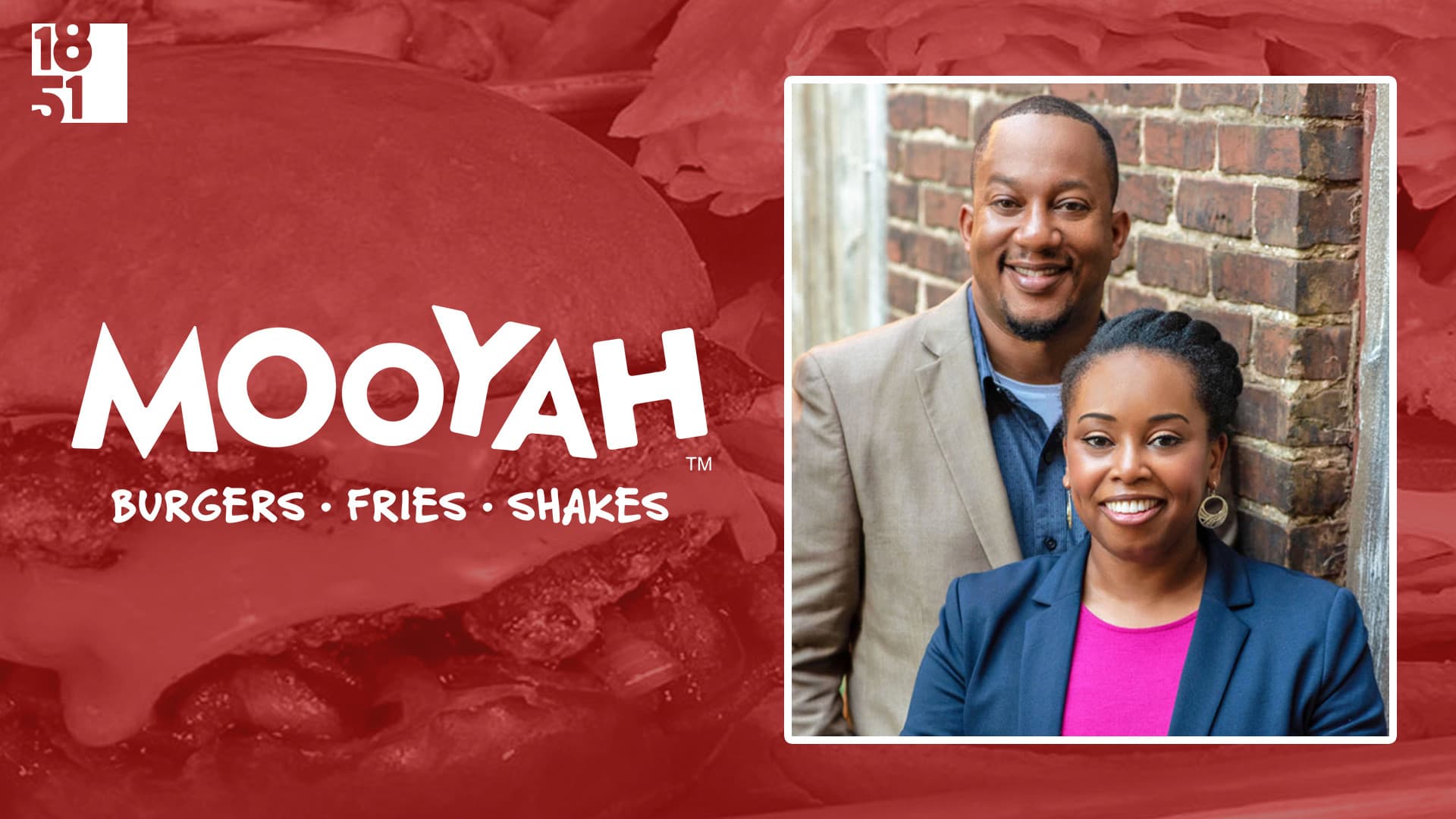 The Great Franchisees: Keylan and Erika Mitchell, MOOYAH Burgers, Fries & Shakes, Georgia