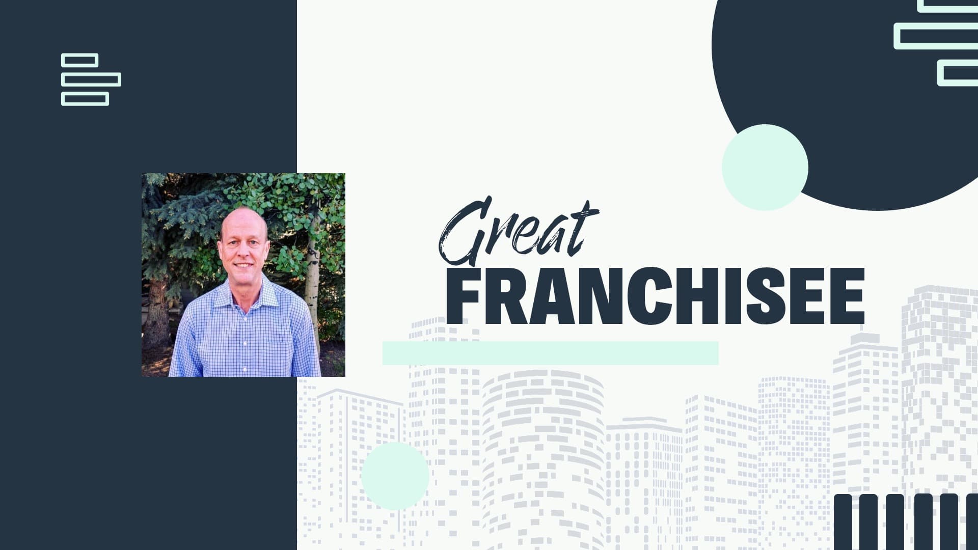 The Great Franchisee: Doug Campbell, Right at Home, Frisco, CO