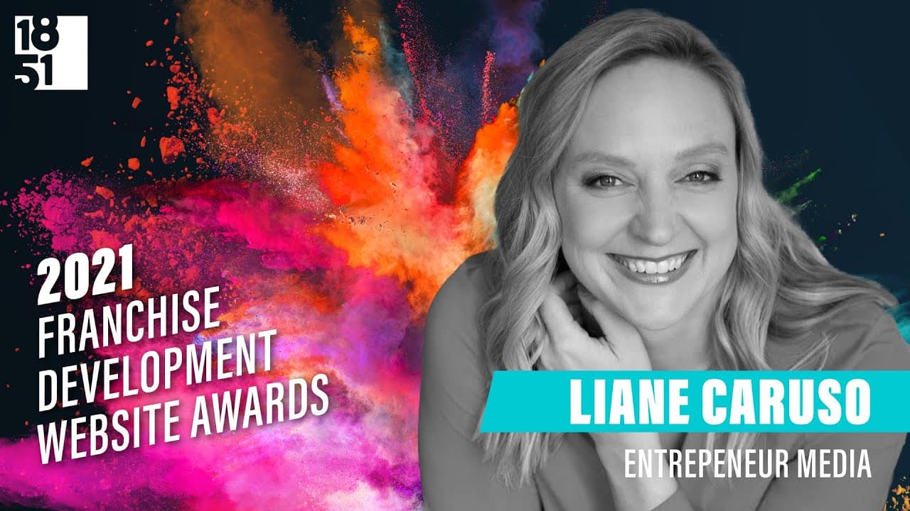 Entrepreneur’s Liane Caruso on 2021’s Best Franchise Development Websites