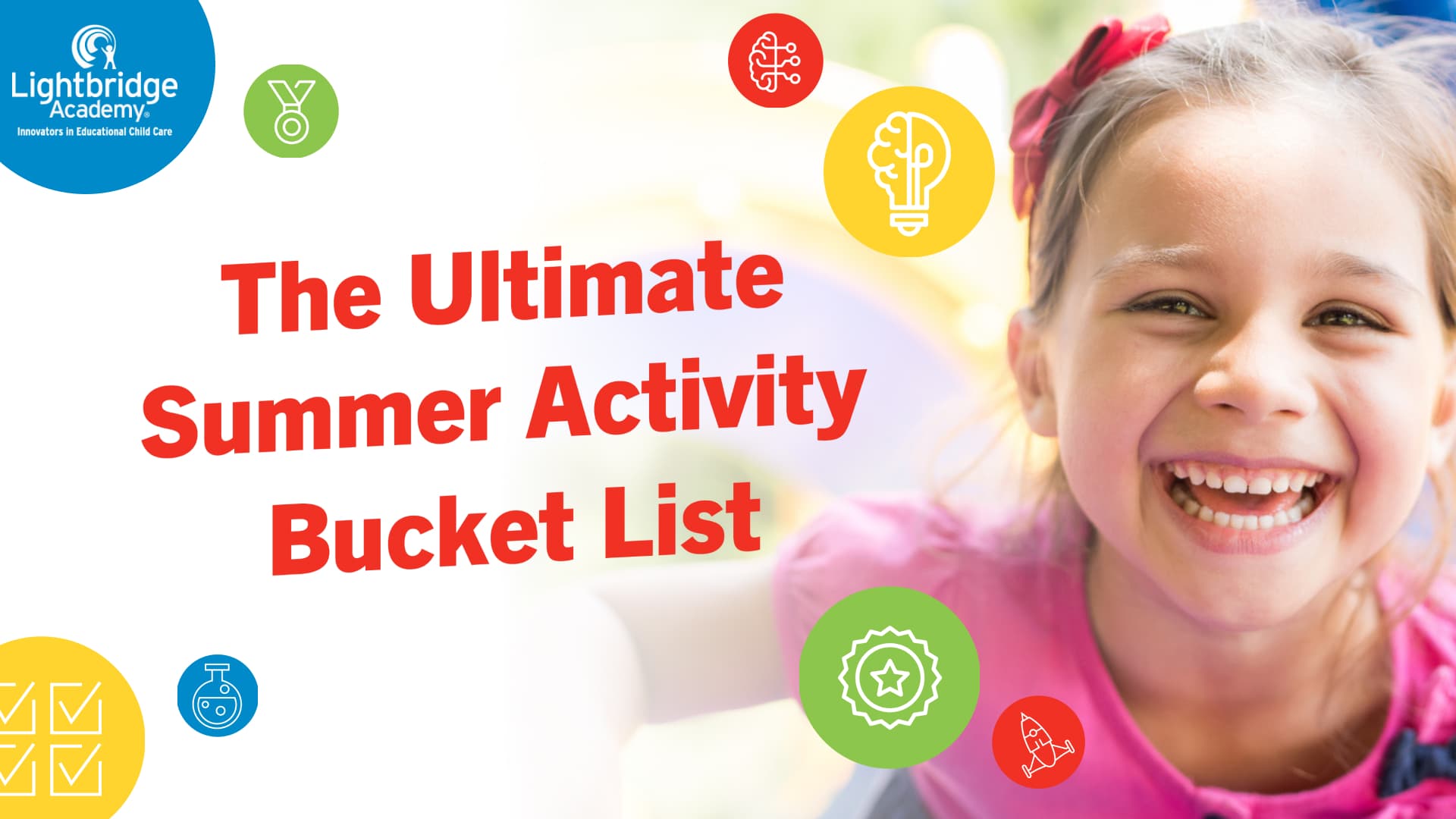 Lightbridge Academy® Announces Ultimate Summer Activity Bucket List Sweepstakes 