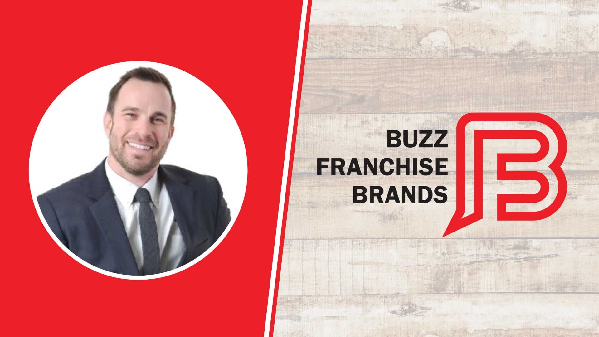 Buzz Franchise Brands Hires New Vice President of Franchise Development 