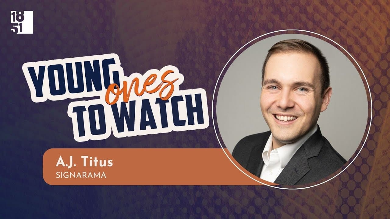 Young Ones to Watch: A.J. Titus, President at Signarama and United Franchise Group