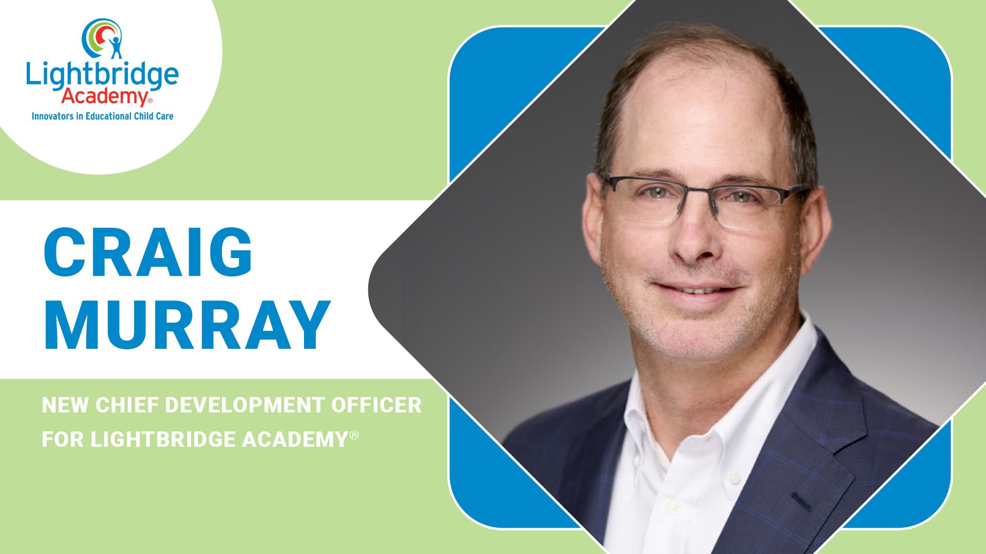Lightbridge Academy Announces Craig Murray as New Chief Development Officer 