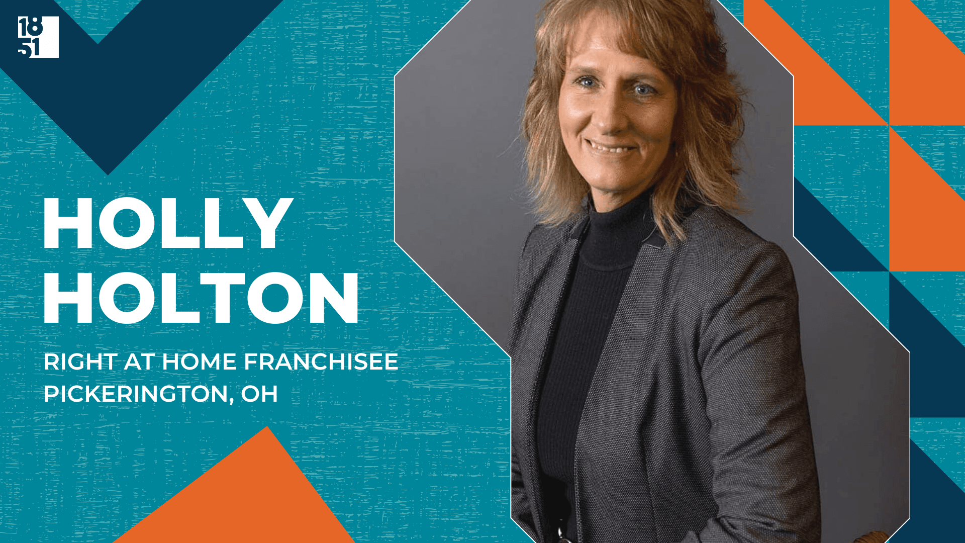 Meet Right at Home Franchise Owner Holly Holton