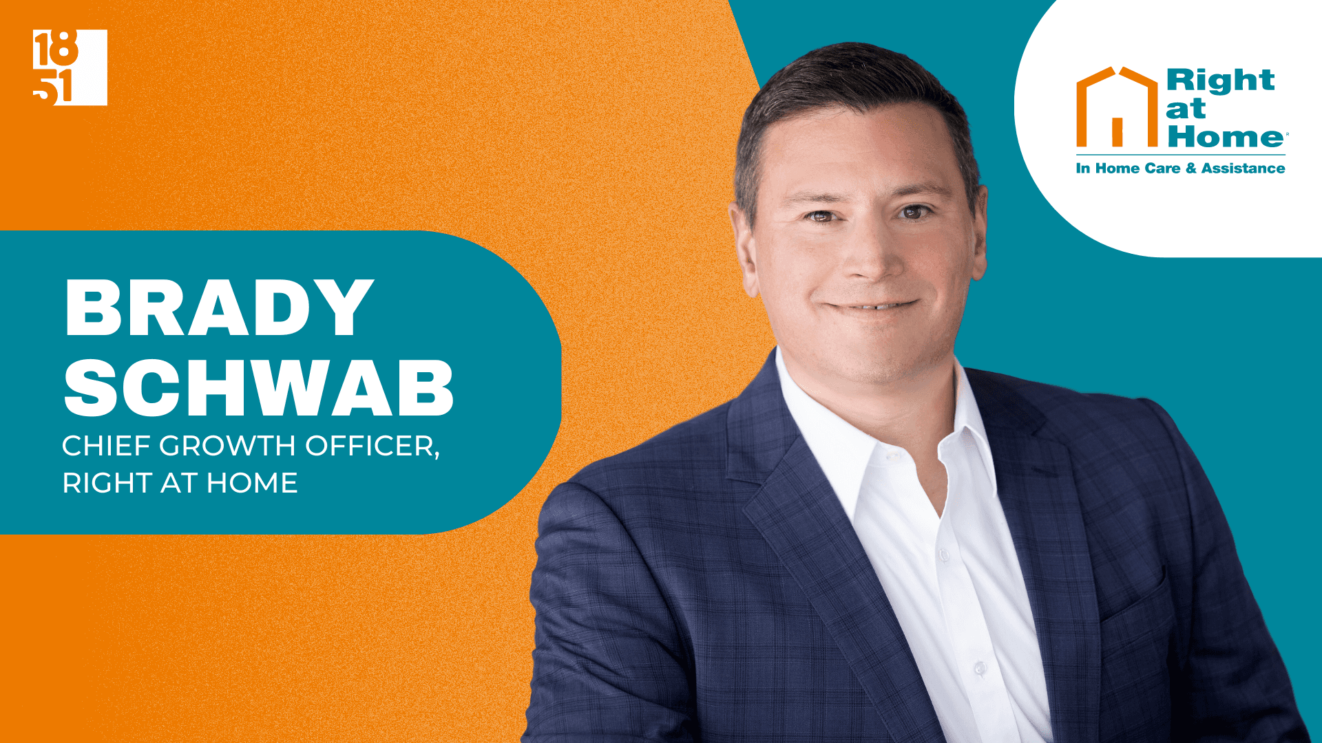 Right at Home Announces Brady Schwab as New Chief Growth Officer