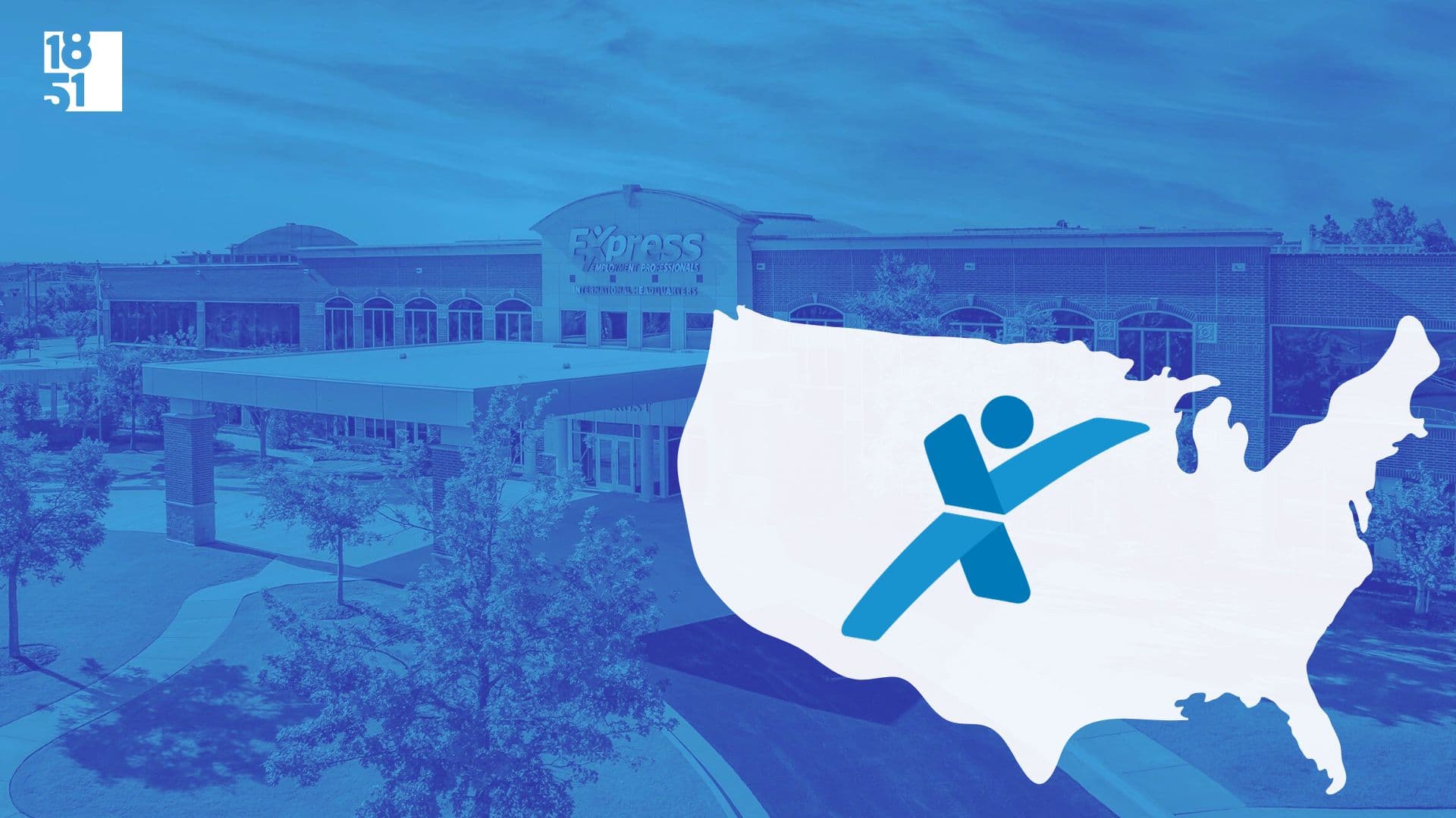 Express Employment Professionals Completely Eliminates Franchise Fee for Qualified Candidates in Target Markets; Rapidly Closing Out In-Demand Available Territories Across the U.S. on its Path to 900 Units