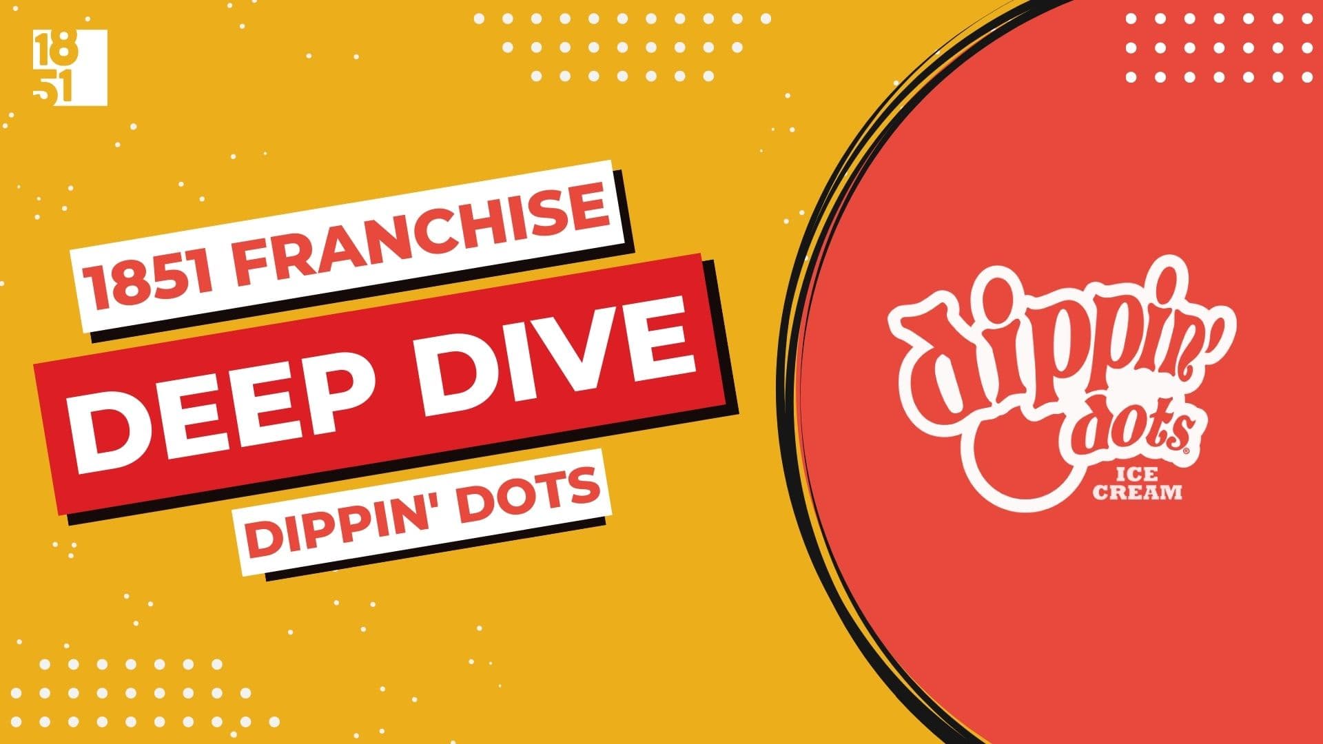 Franchise Deep Dive: Dippin' Dots Franchise Costs, Fees, Profit and Data