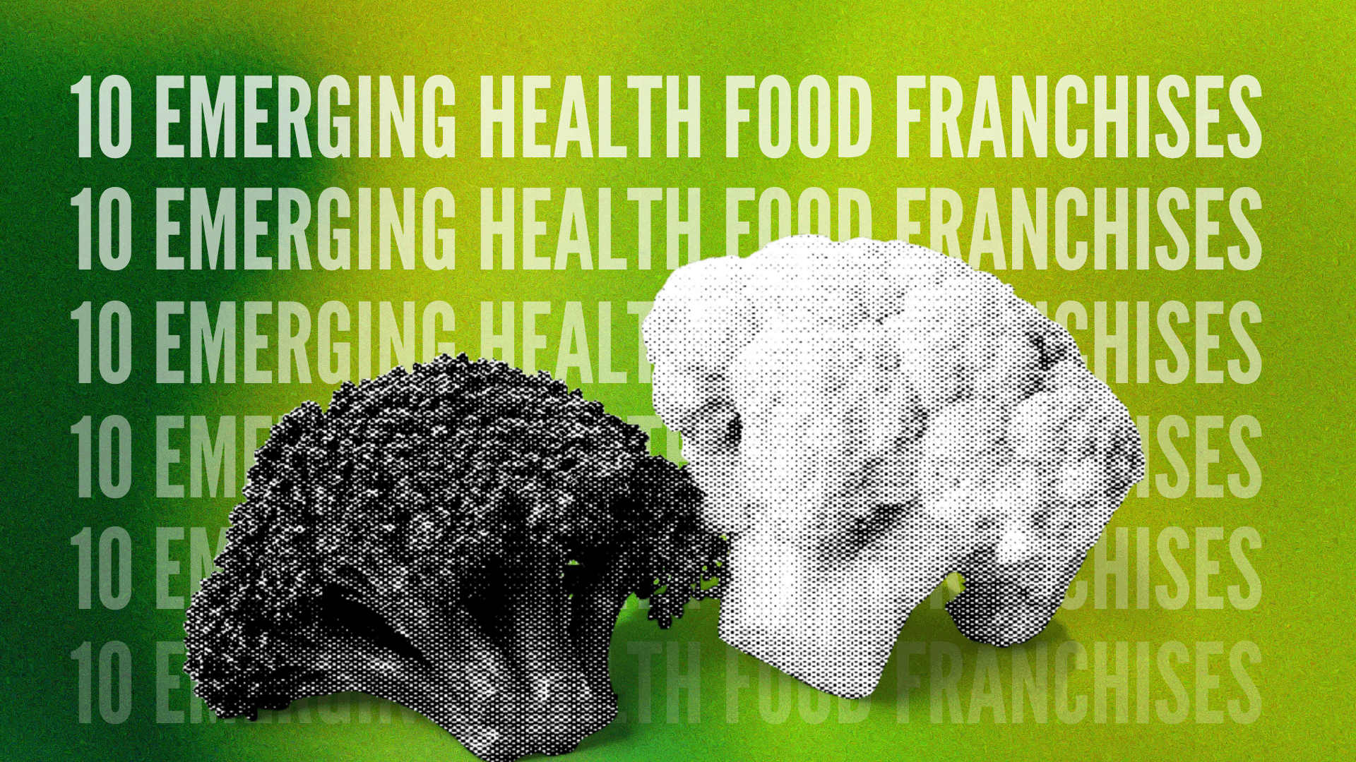The Top 10 Emerging Health Food Franchises Under 100 Units