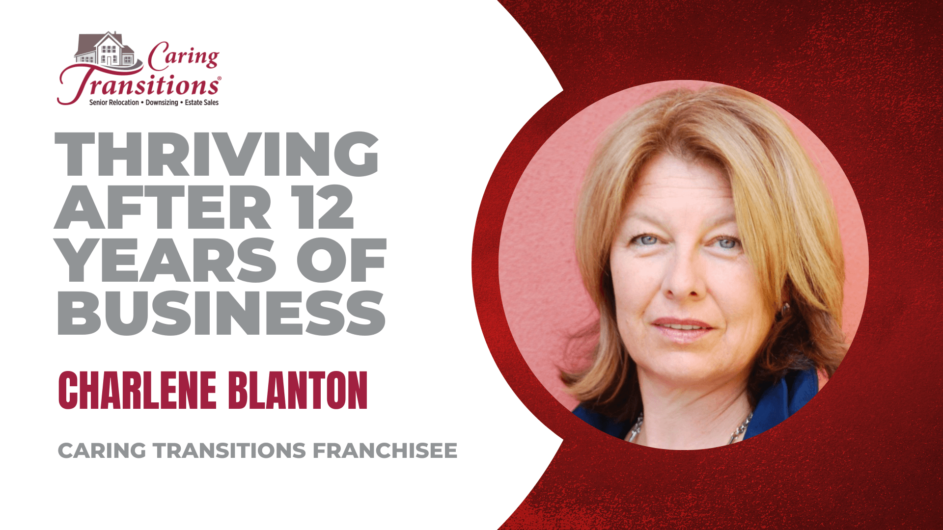 Why This Caring Transitions Franchisee Continues to Thrive After 12 Years of Business Ownership