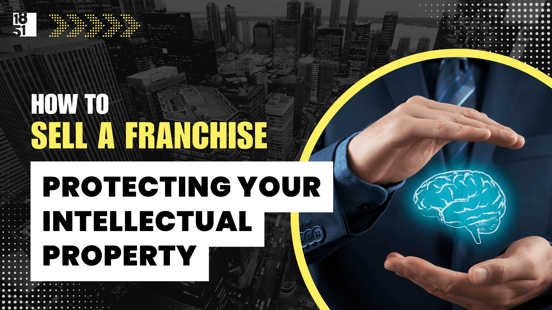 Chapter 7: Protecting Your Intellectual Property