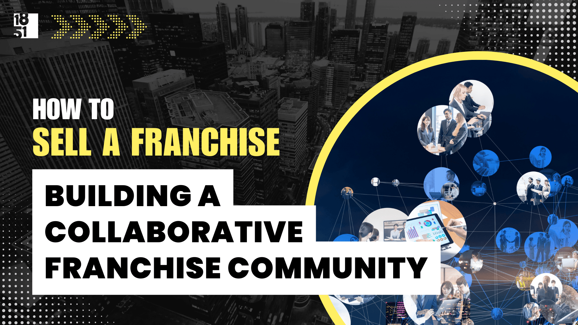 Chapter 17: Building a Collaborative Franchise Community