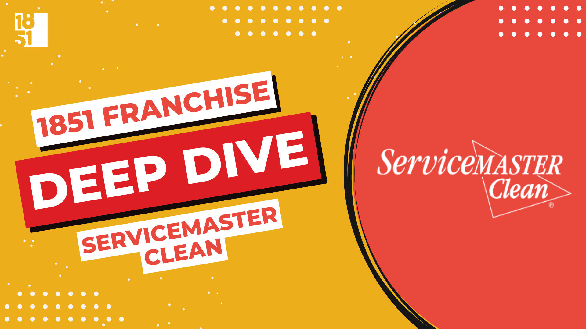 Franchise Deep Dive: ServiceMaster Clean’s Franchise Costs, Fees, Profit and Data