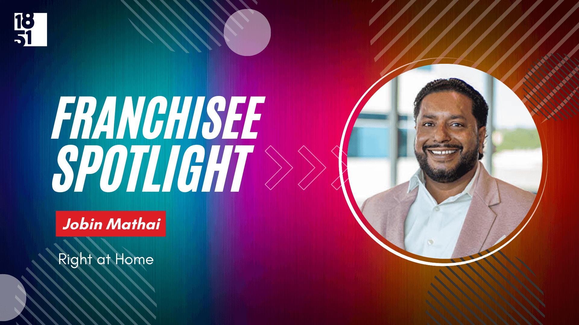 Former McDonald’s Operations Leader Becomes Franchisee With Right at Home