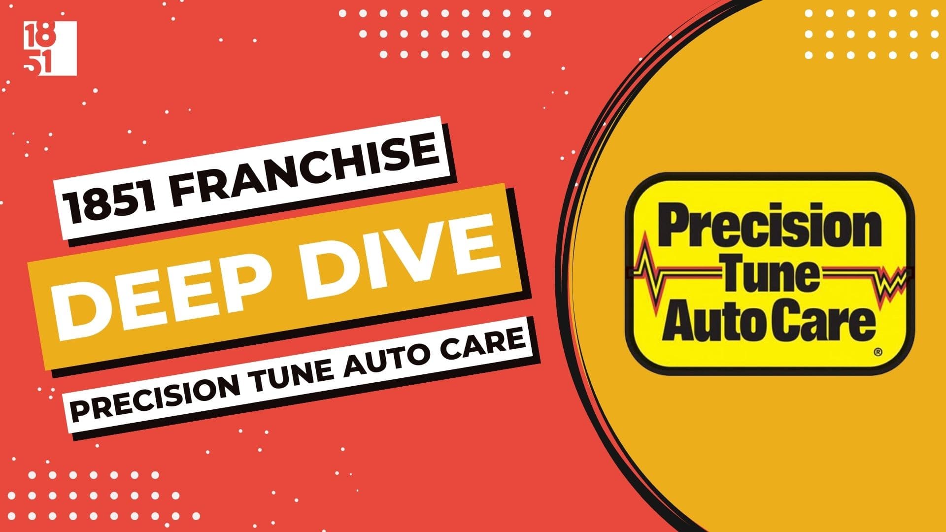Franchise Deep Dive: Precision Tune Auto Care's Franchise Costs, Fees, Profit and Data