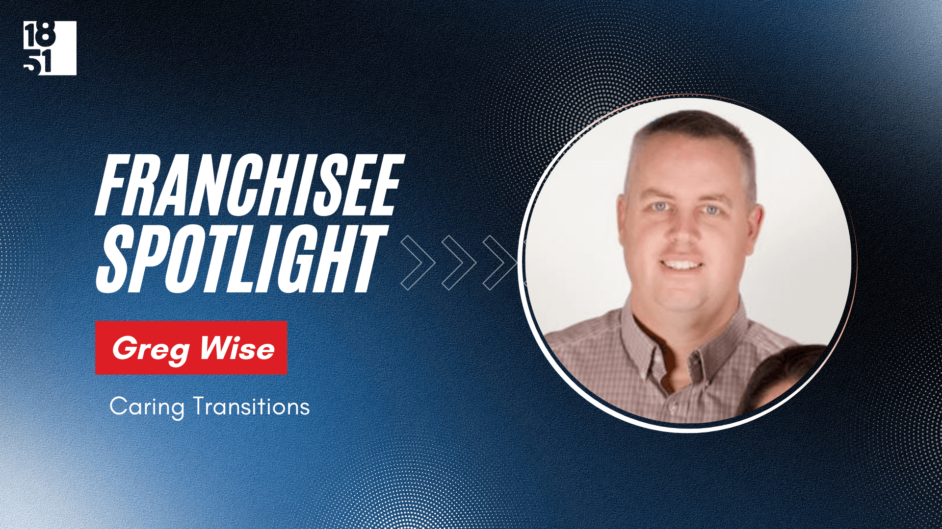 Walmart Operations Manager Follows New Passion as Caring Transitions Franchisee in Arkansas
