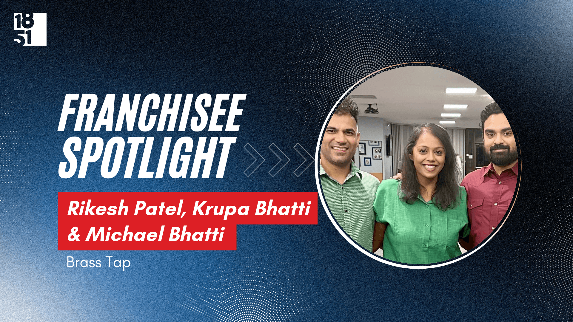 Family’s Healthcare Background Translates to Passion and Compassion as The Brass Tap Franchisees
