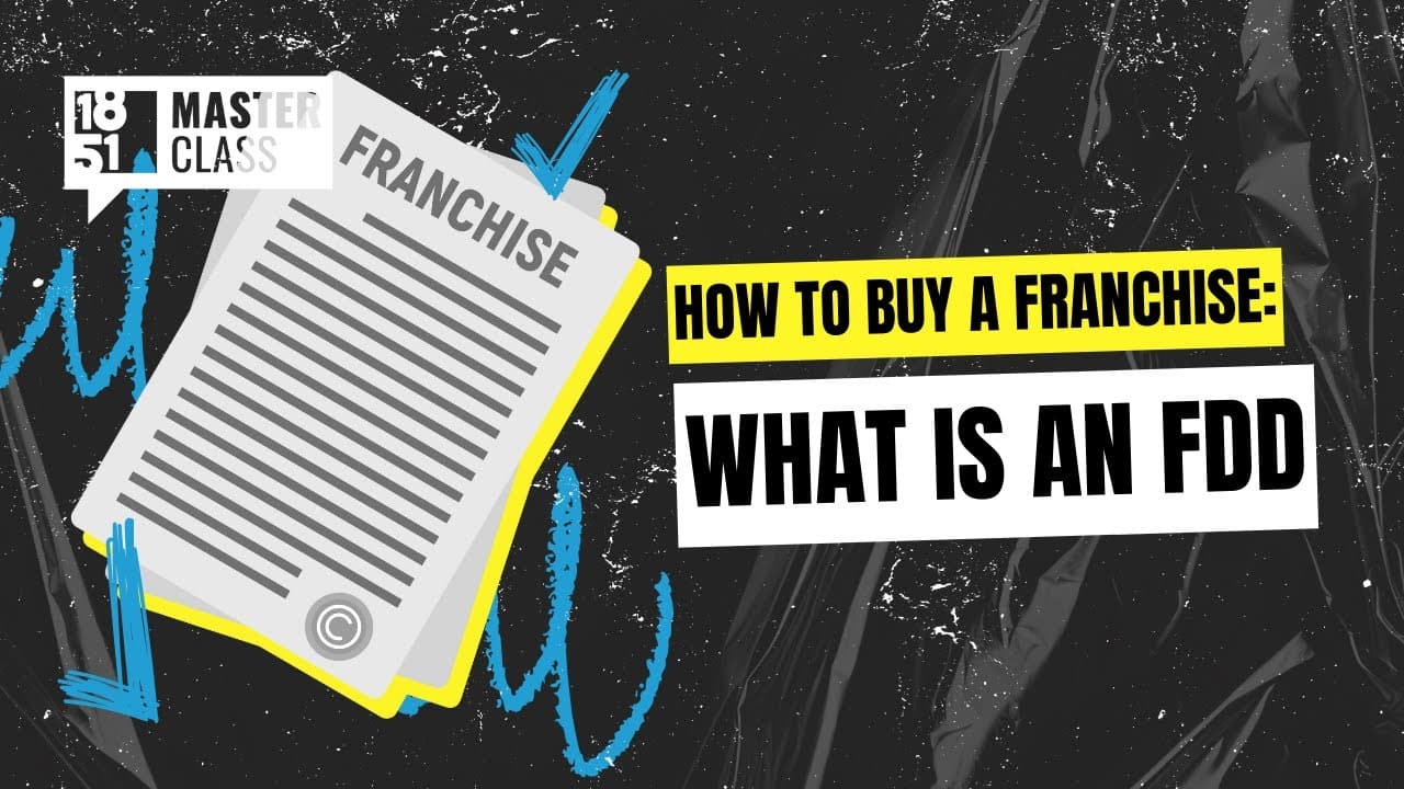 How to Buy a Franchise: What Is an FDD? 