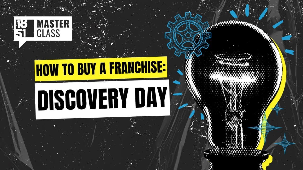 How to Buy a Franchise: Attending Your First Discovery Day 