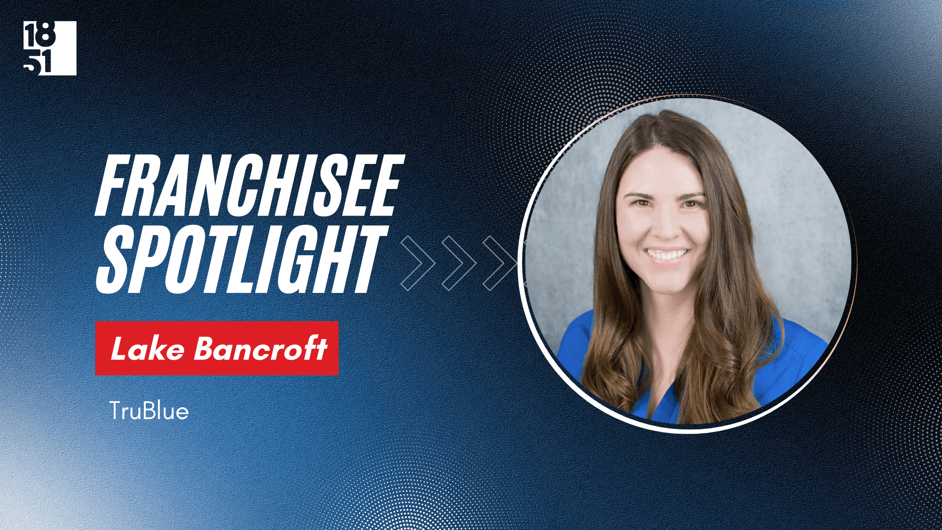 Former Certified Nursing Assistant Achieves Business Ownership Dreams by Becoming a TruBlue Franchise Owner