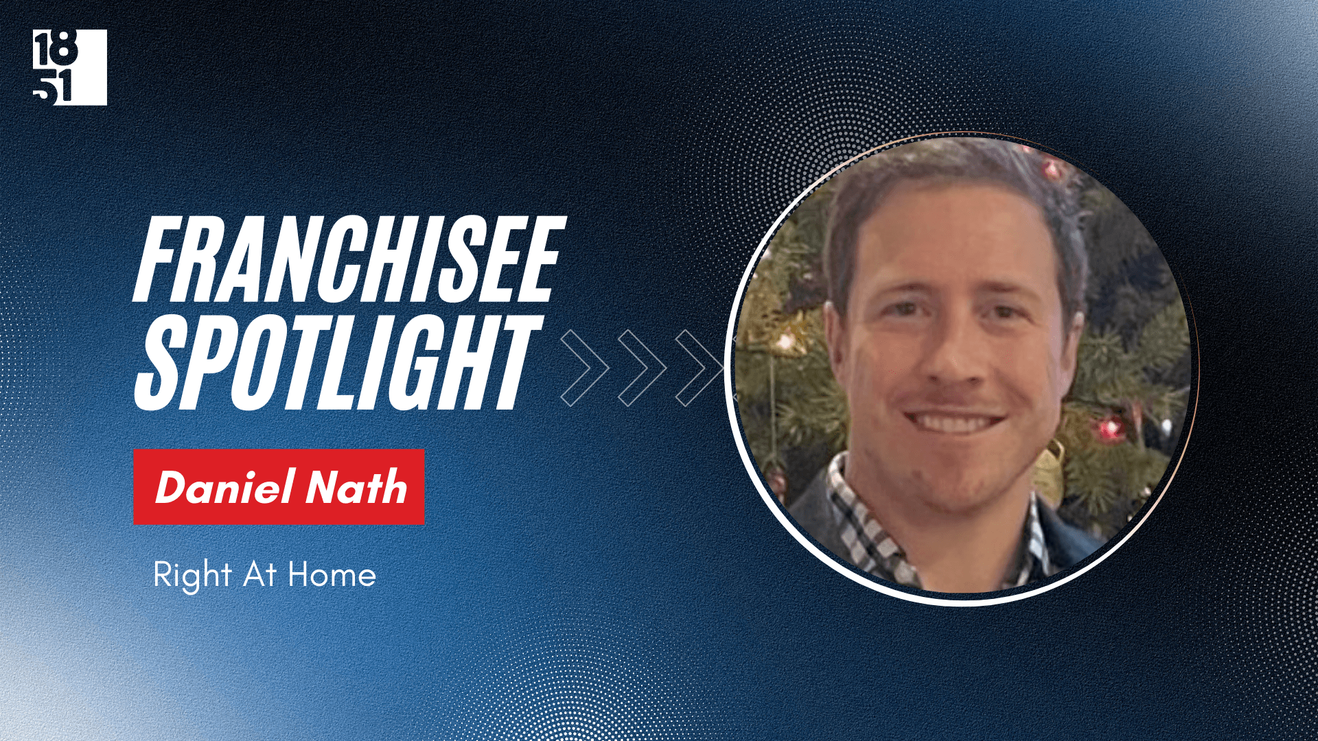 Serial Entrepreneur Carries on Family Legacy of Senior Care as Right at Home Franchisee