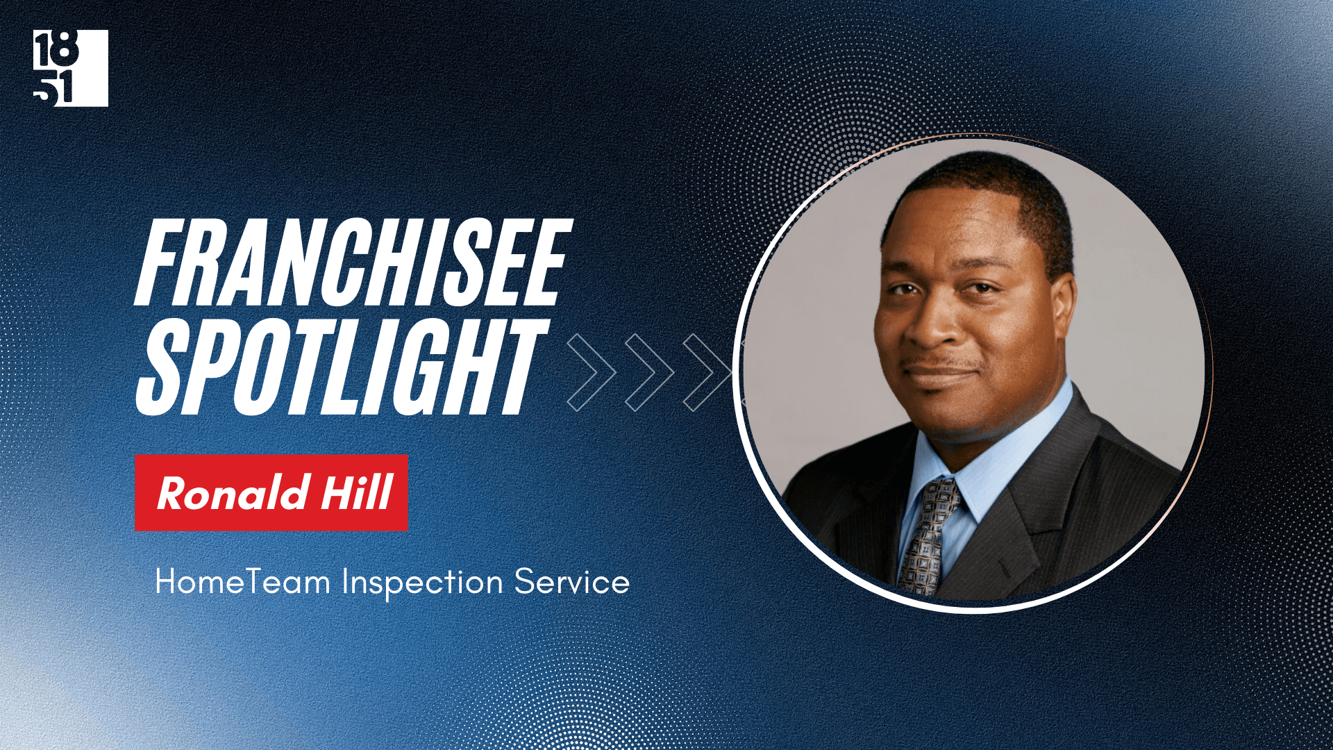  HomeTeam Inspection Service Franchisee Is Still Proud of His Decision to Become a Business Owner Four Years Later