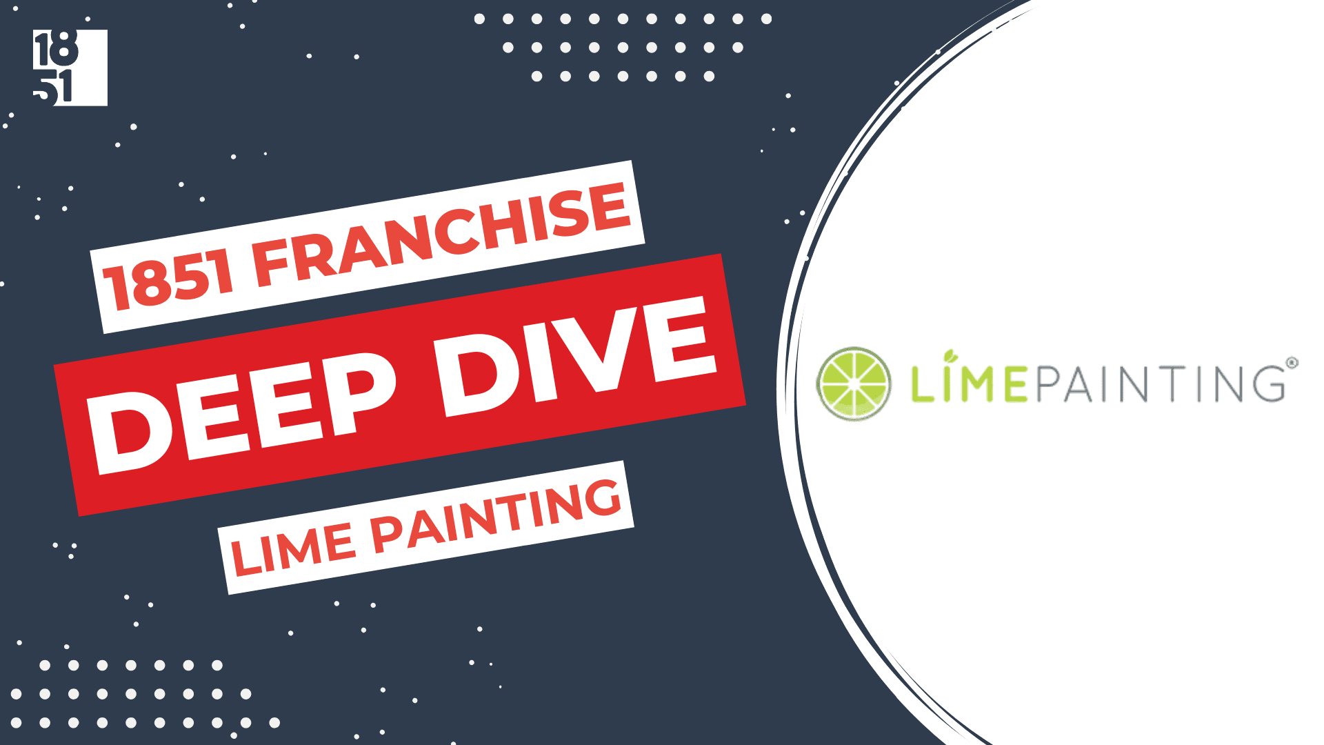 Franchise Deep Dive: LIME Painting Franchise Costs, Fees, Profit and Data
