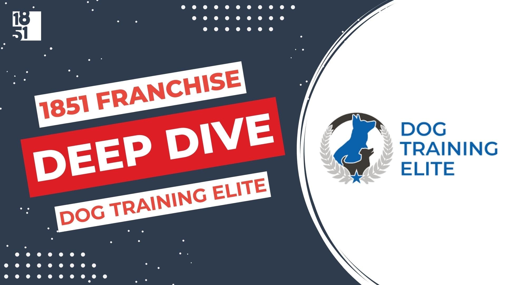Franchise Deep Dive: Dog Training Elite