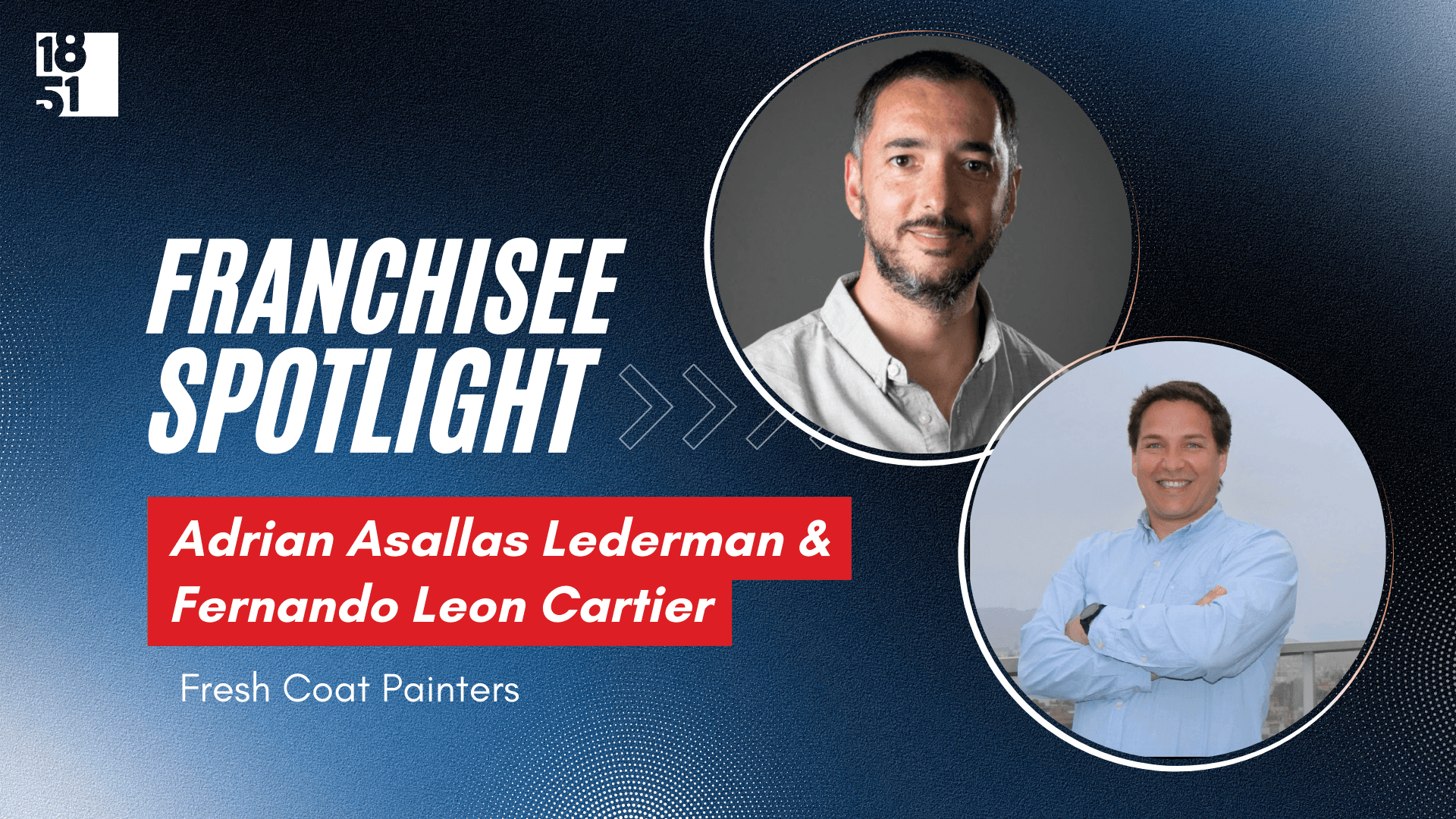 Entrepreneurial Friends from South America Paint a Bright Future as Franchisees