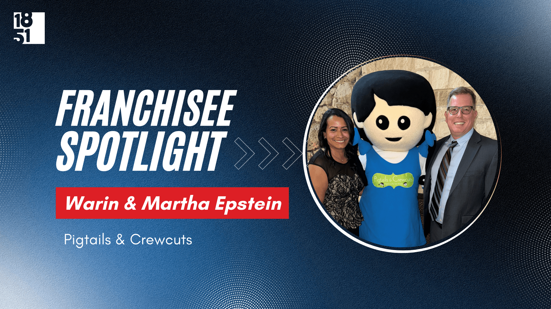Husband-and-Wife Franchisees Acquired 3 Pigtails & Crewcuts – 7 Months In, They’re Opening a 4th