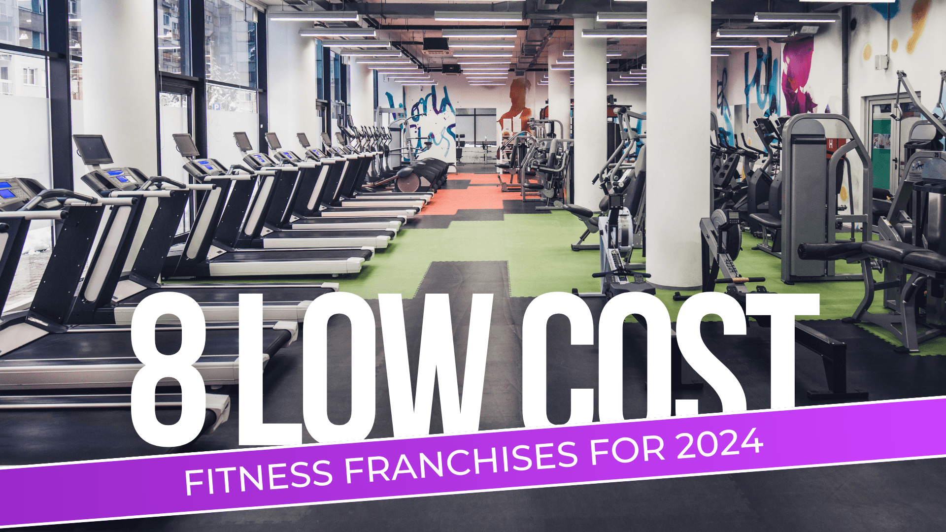 Top 8 Low-Cost Fitness Franchises for 2024
