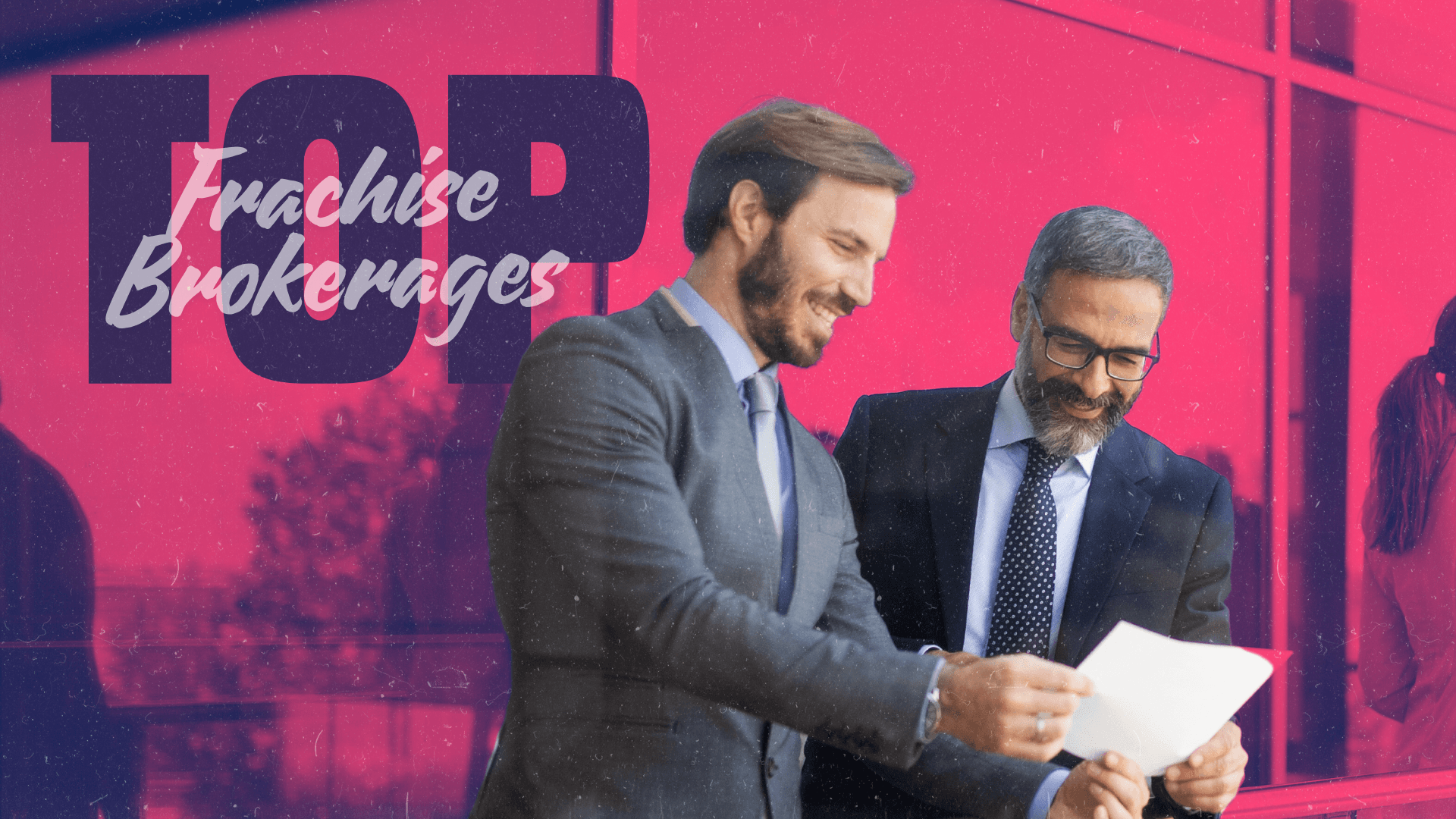 Top 8 Franchise Brokerages for 2024