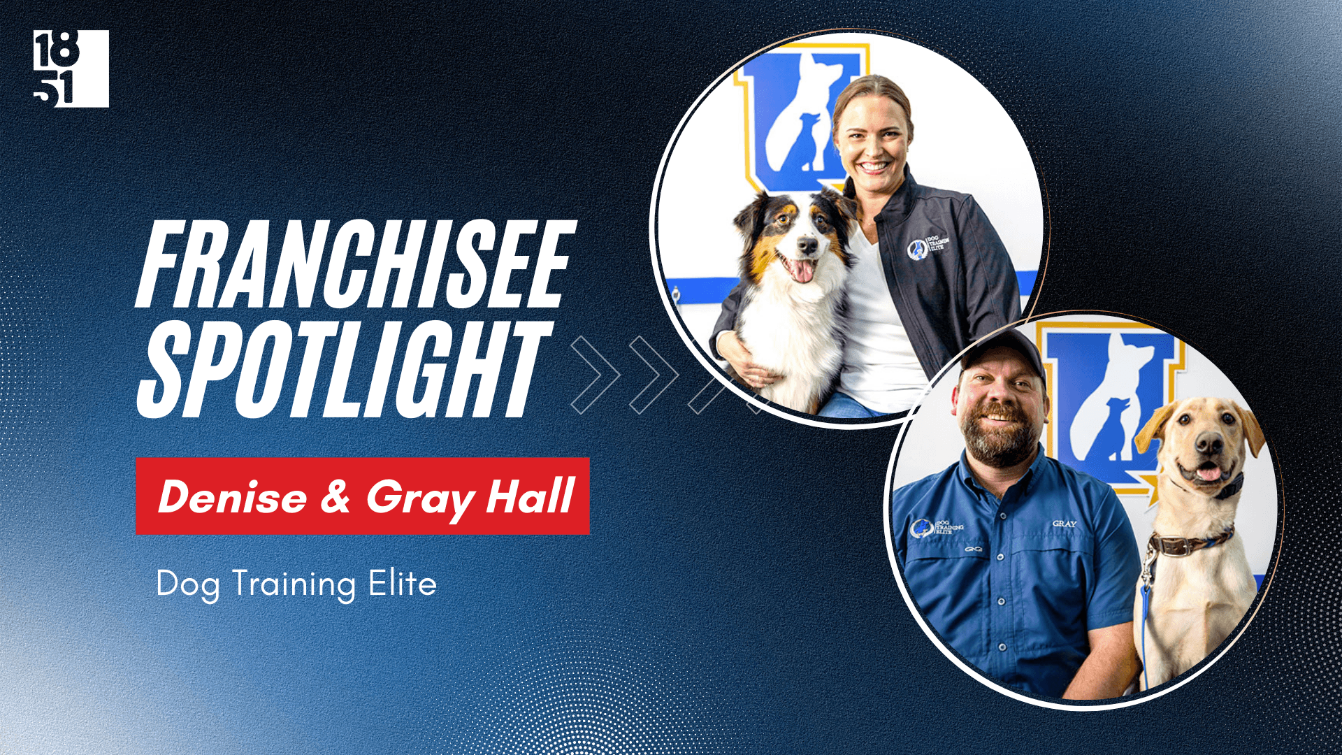 Dog Training Elite Franchisees Go From the Oil Fields to the Dog Park