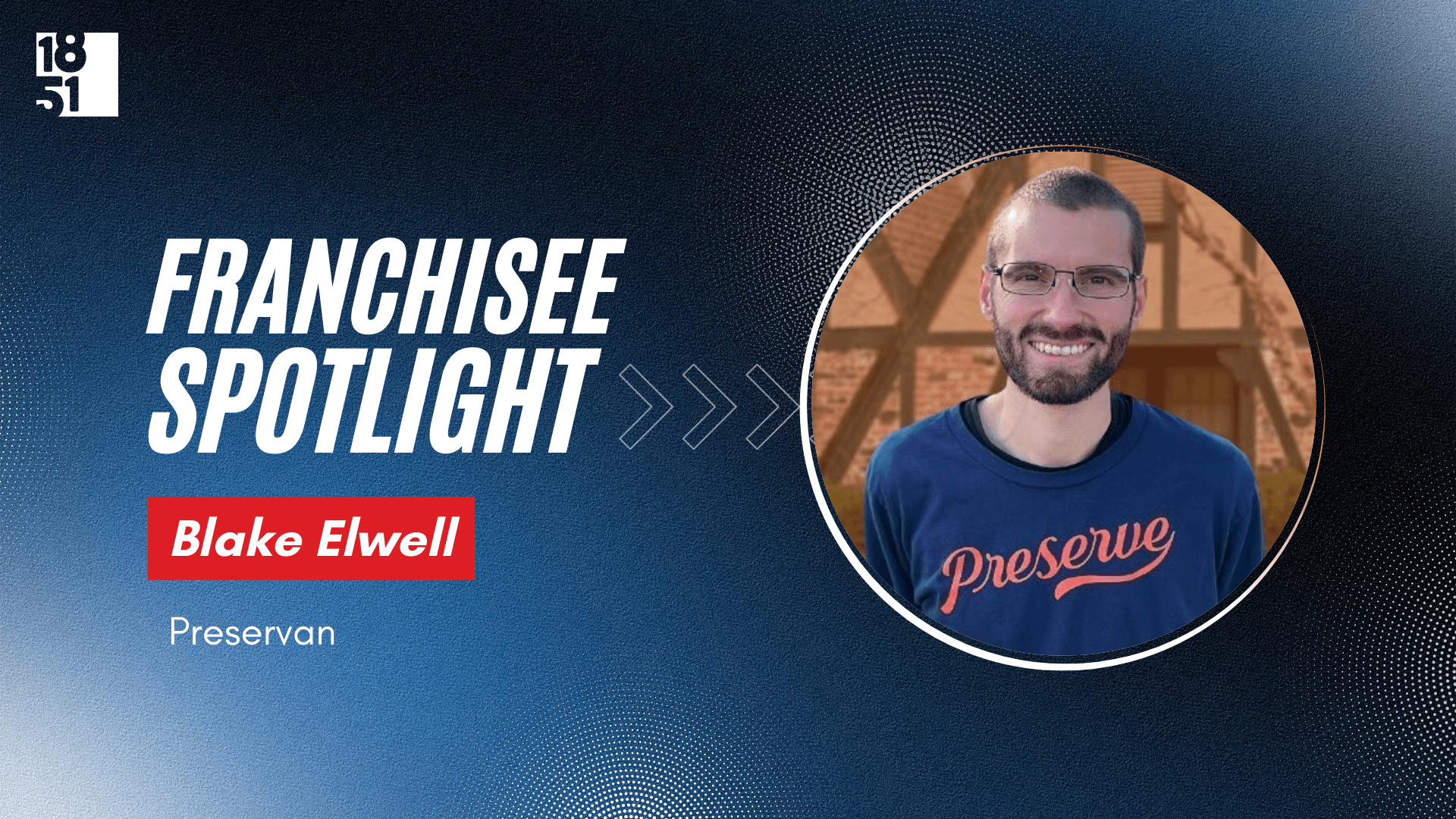 Why This Longtime Technician and Former Preservan Employee Became the Brand’s Very First Franchise Owner