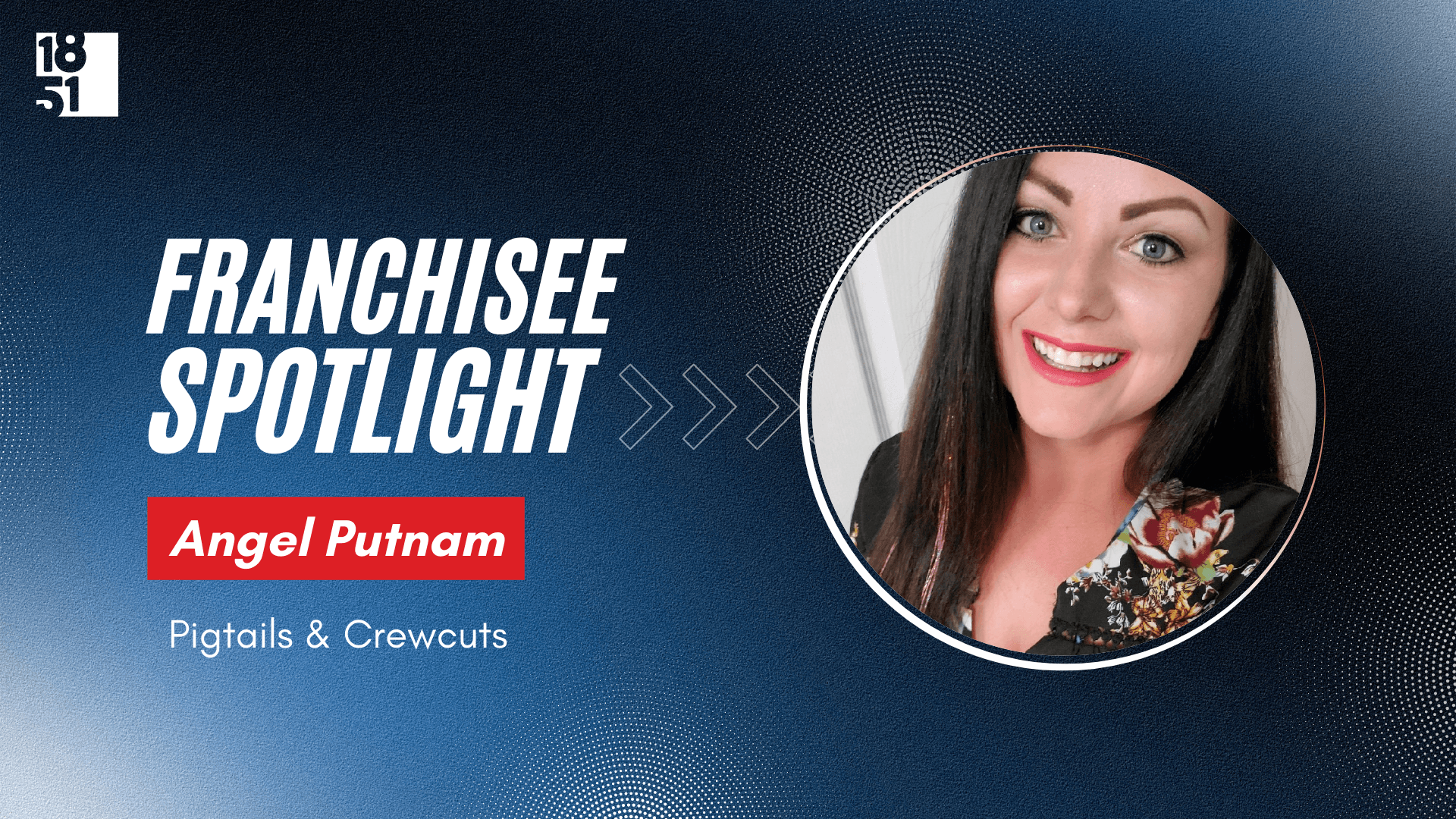 From Stay-at-Home Mom to Successful Franchisee: Angel Putnam's Journey with Pigtails & Crewcuts