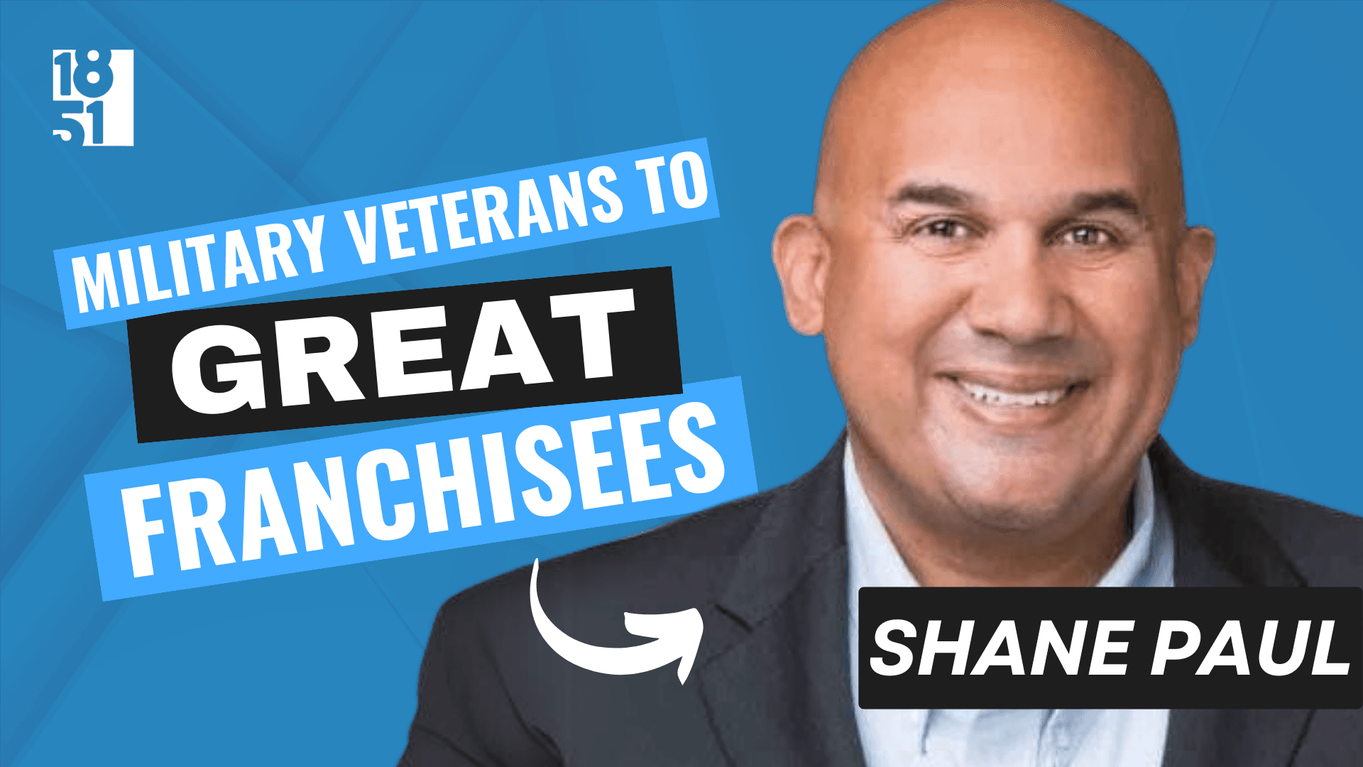 Military Veterans Who Became Great Franchisees: Shane Paul, Jack in the Box